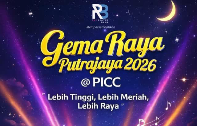 Gema Raya Putrajaya 2026@PICC Sedia Platform Ekonomi Raya Terbesar