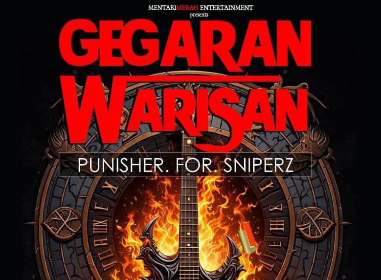 Gegaran Warisan Tampilkan Punisher, FOR, Sniperz di Sijangkang 18 Julai Ini