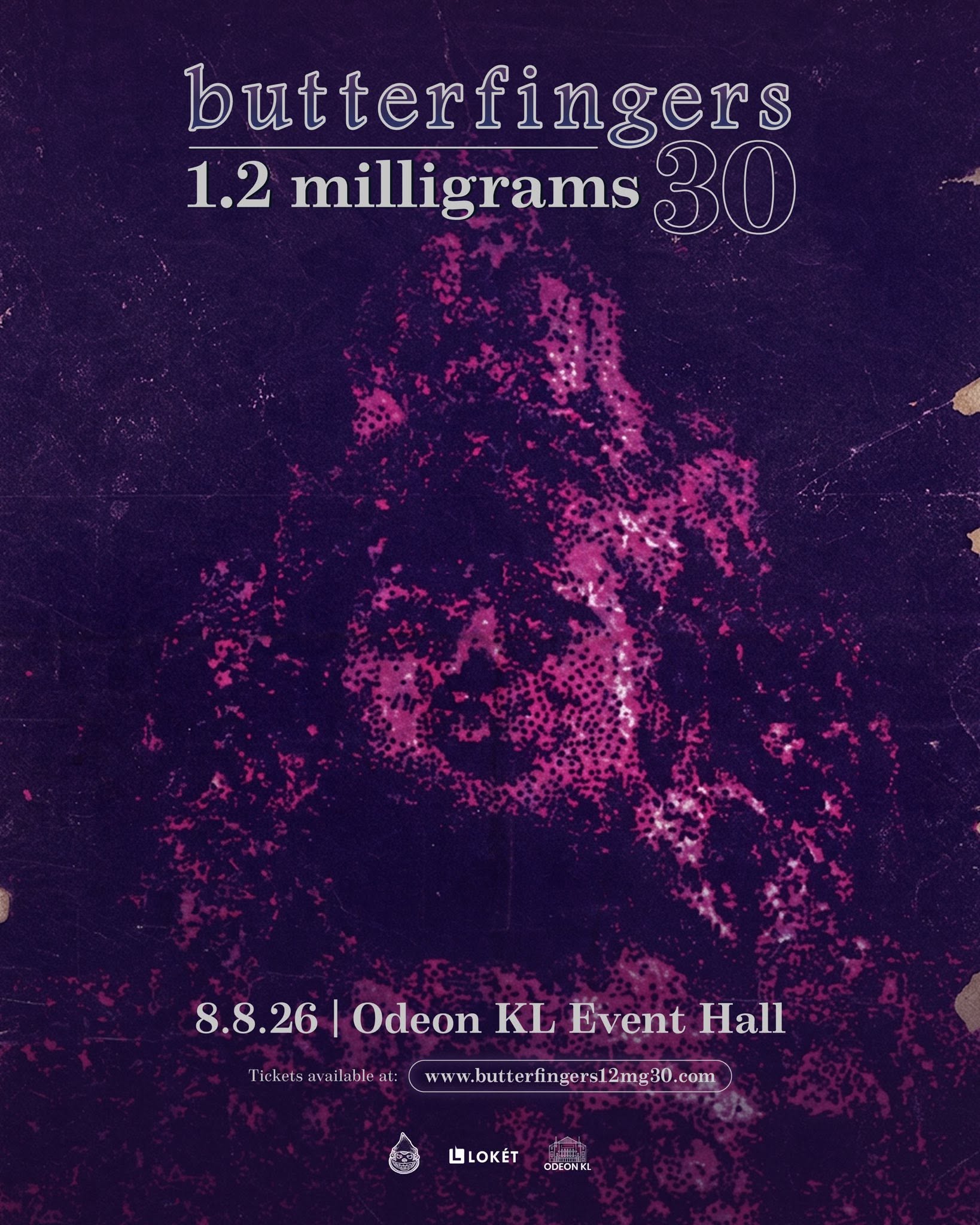 Poster for Session 1 - Butterfingers 1.2MG 30th Anniversary
